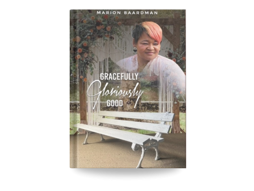 Gracefully Gloriously Good